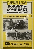 Dorset & Somerset Narrow Gauge by MITCHELL, Vic & SMITH, Keith